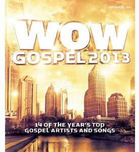 Wow Gospel 2013 DVD / Various - Music Video