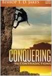 Conquering The Contradictions-T.D. Jakes-CD