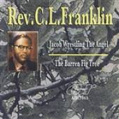 C L Franklin - Jacob Wrestling The Angel-The Barren Fig Tree CD