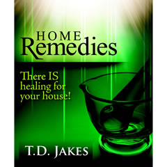T.D. Jakes -Home Remedies -4CDS