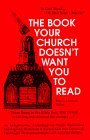 Tim C. Leedom (Editor) - The Book Your Church Doesnt Want You  T