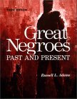 Adams - Great Negroes (Past and Present) volume 1