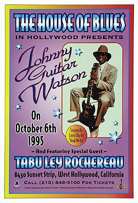 Johnny Guitar Watson; The House of Blues; Hollwood; 1995