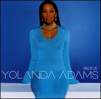 Believe Yolanda Adams