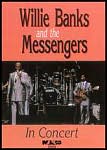 Willie Banks and the Messengers: in Concert - Music Video DVD