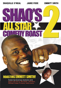 Shaqs All-Star Comedy Roast 2: Roasting Emmit Smith- 63499114002