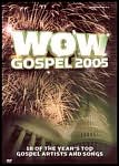 Wow Gospel 2005 DVD / Various - Music Video